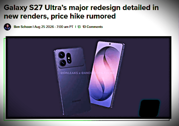 Galaxy S27 Ultra's New Renders Just Leaked, and Samsung Might Be Changing Everything 1 Galaxy S27 Ultra New Renders Just Leaked, and Samsung Might Be Changing Everything